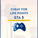 cheat for life for gta 5