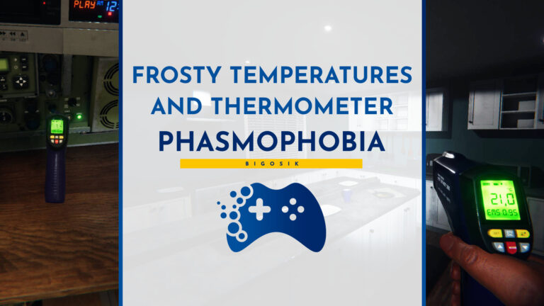 thermometer frosty temperatures phasmophobia