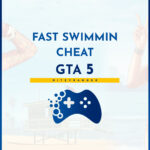 fast swim cheat for gta 5