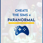 sims 4 paranormal cheats