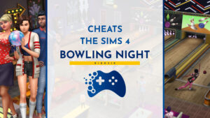 the sims 4 bowling night cheats