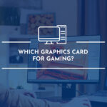 which graphics card for gaming